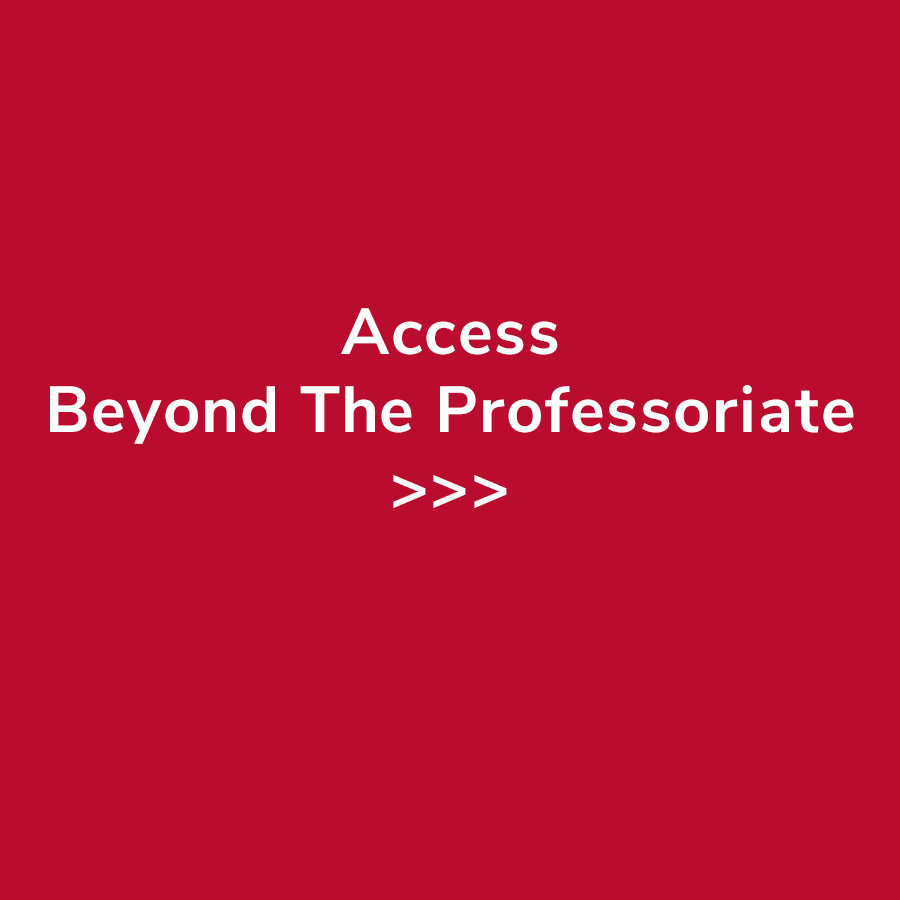 Access Beyond The Professoriate